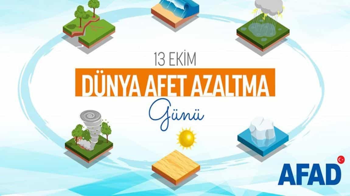 13 Ekim Dünya Afet Risklerinin Azaltılması Günü