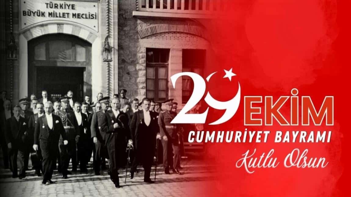 Cumhuriyetin İlanının 101. Yıl Dönümü ve Cumhuriyet Bayramı